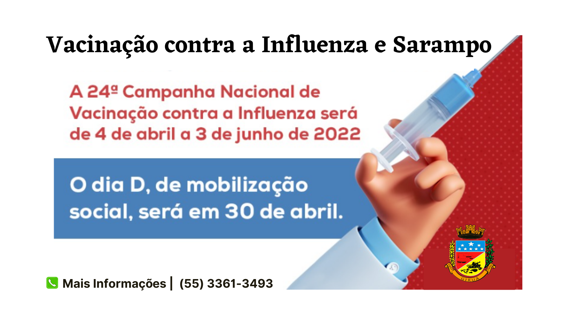 Governo Municipal dará início nesta segunda à vacinação contra Sarampo e Influenza